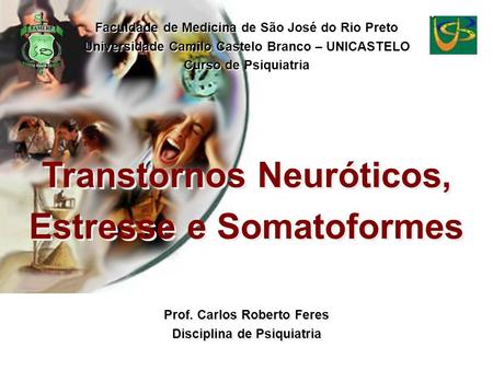 Transtornos Neuróticos, Estresse e Somatoformes