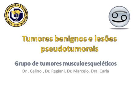Tumores benignos e lesões pseudotumorais