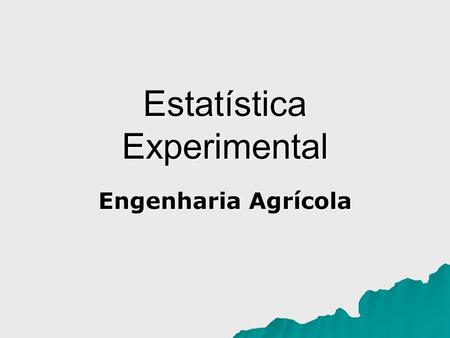 Estatística Experimental