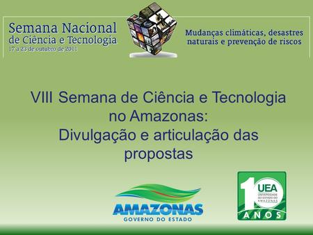 VIII Semana de Ciência e Tecnologia no Amazonas: