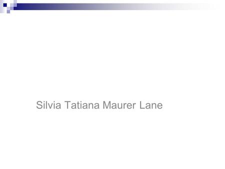 Silvia Tatiana Maurer Lane