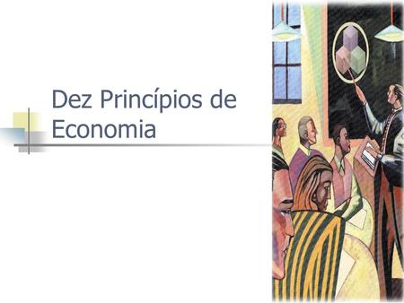 Dez Princípios de Economia