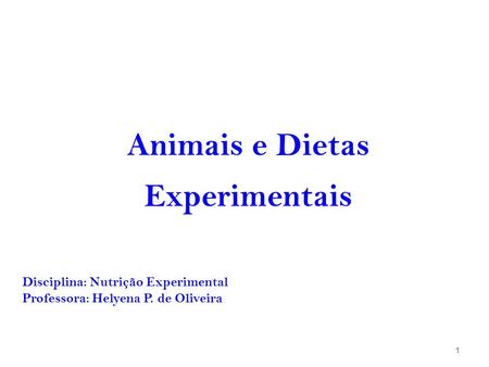 Animais e Dietas Experimentais