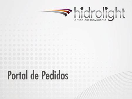 HIDROLIGHT PORTAL DE PEDIDOS.