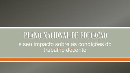 PLANO NACIONAL DE EDUCAÇÃO