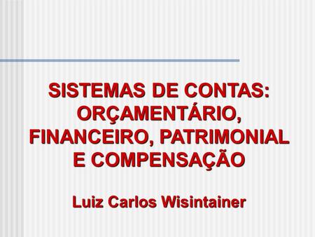 Luiz Carlos Wisintainer