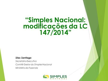 “Simples Nacional: modificações da LC 147/2014”