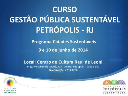 CURSO GESTÃO PÚBLICA SUSTENTÁVEL PETRÓPOLIS - RJ