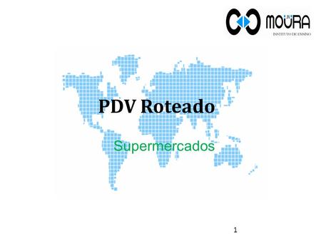 PDV Roteado Supermercados.