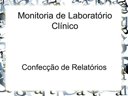 Monitoria de Laboratório Clínico