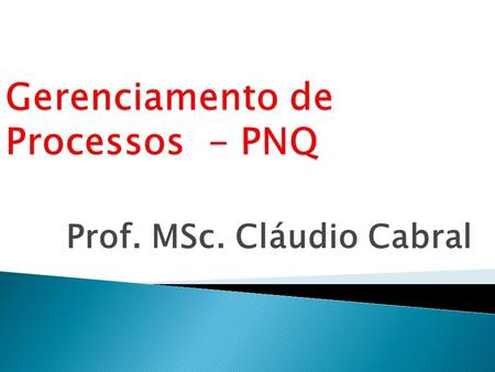 Gerenciamento de Processos - PNQ