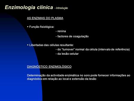 Enzimologia clínica - Introdução