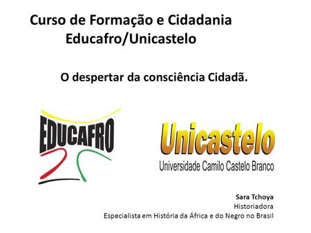 Curso de Formação e Cidadania Educafro/Unicastelo