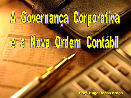 A Governança Corporativa