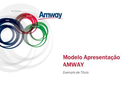 Modelo Apresentação AMWAY