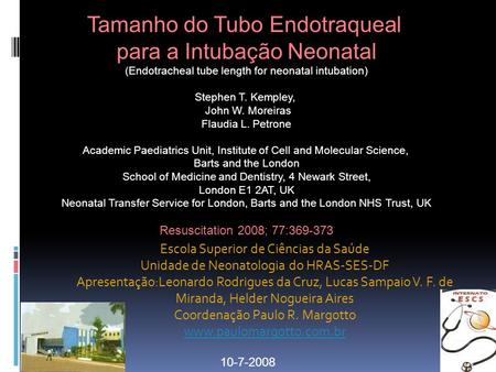 Tamanho do Tubo Endotraqueal para a Intubação Neonatal
