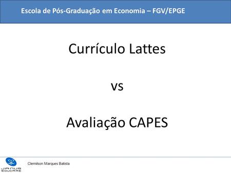 Currículo Lattes vs Avaliação CAPES