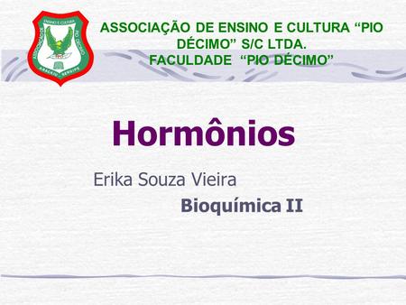 Erika Souza Vieira Bioquímica II