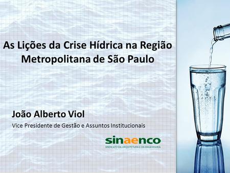 As Lições da Crise Hídrica na Região Metropolitana de São Paulo