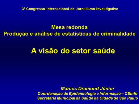 3º Congresso Internacional de Jornalismo Investigativo