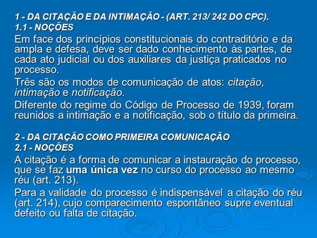 1 - DA CITAÇÃO E DA INTIMAÇÃO - (ART. 213/ 242 DO CPC).