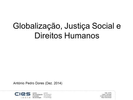 Globalização, Justiça Social e Direitos Humanos