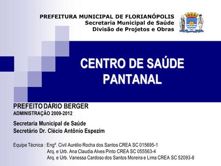 CENTRO DE SAÚDE PANTANAL