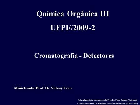 Química Orgânica III UFPI//2009-2