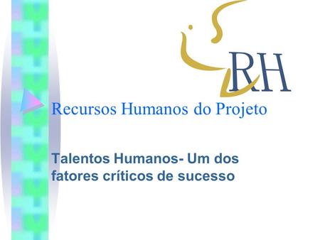 Recursos Humanos do Projeto