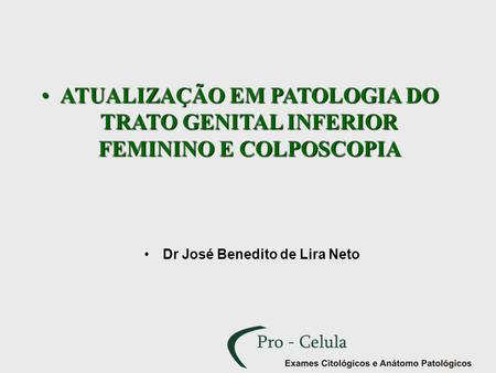 Dr José Benedito de Lira Neto