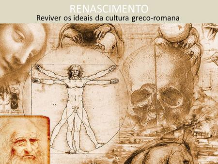 Reviver os ideais da cultura greco-romana