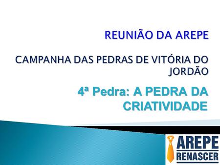 REUNIÃO DA AREPE CAMPANHA DAS PEDRAS DE VITÓRIA DO JORDÃO