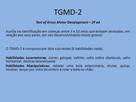 Test of Gross Motor Development – 2ª ed