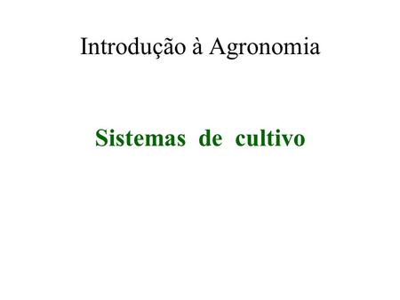 Introdução à Agronomia
