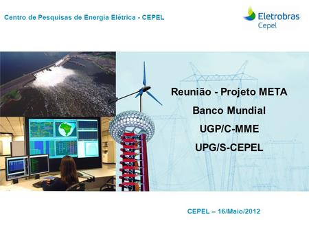 Título do trabalho Reunião - Projeto META Banco Mundial UGP/C-MME