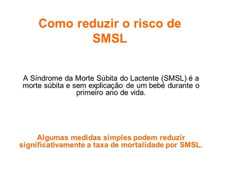 Como reduzir o risco de SMSL