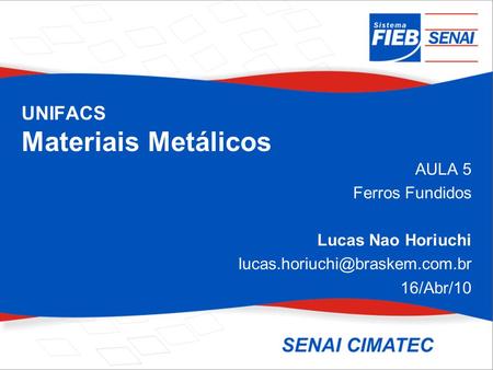 UNIFACS Materiais Metálicos