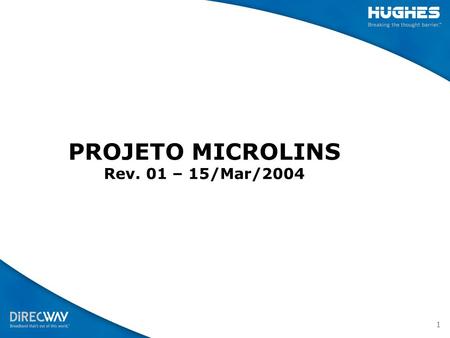1 PROJETO MICROLINS Rev. 01 – 15/Mar/2004. 2 Visão Geral Projeto para franquias de pequeno porte da rede Microlins para cursos de diversos segmentos (informática,