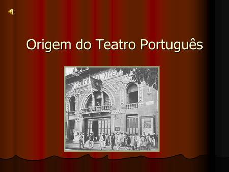 Origem do Teatro Português
