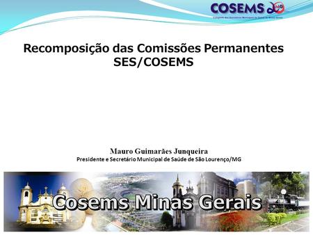 Recomposição das Comissões Permanentes SES/COSEMS