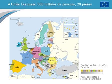 A União Europeia: 500 milhões de pessoas, 28 países