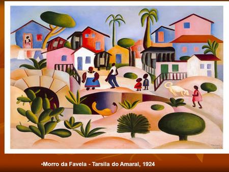 Morro da Favela - Tarsila do Amaral, 1924