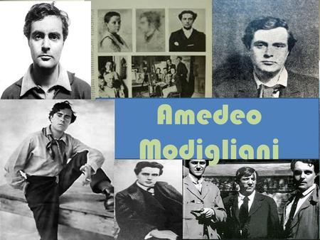 Amedeo Modigliani.