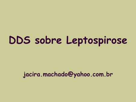 DDS sobre Leptospirose