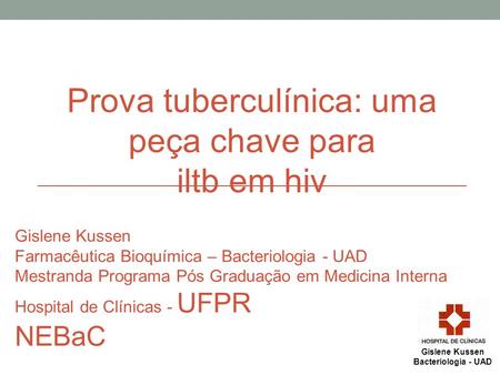 Prova tuberculínica: uma peça chave para iltb em hiv