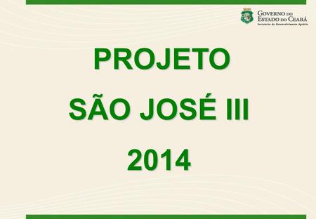 PROJETO SÃO JOSÉ III 2014 1 1.