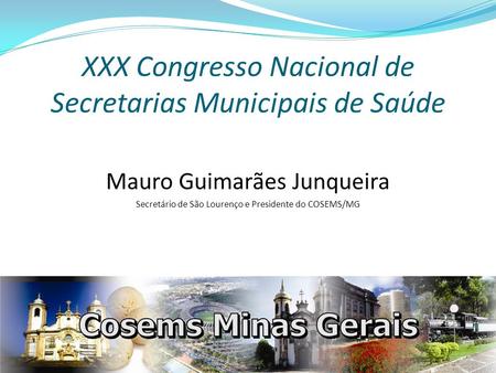 XXX Congresso Nacional de Secretarias Municipais de Saúde