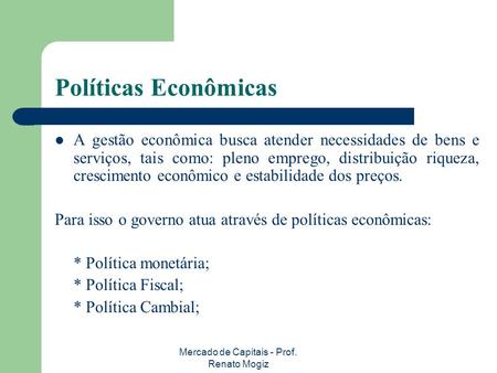 Mercado de Capitais - Prof. Renato Mogiz