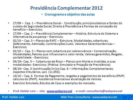 Previdência Complementar 2012
