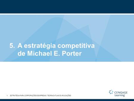 A estratégia competitiva de Michael E. Porter